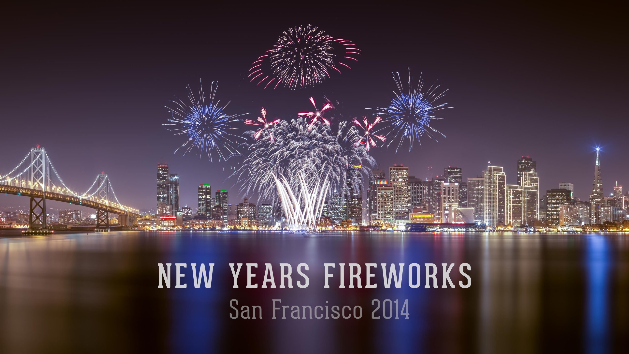 New Years Fireworks San Francisco 2014 Timelapse