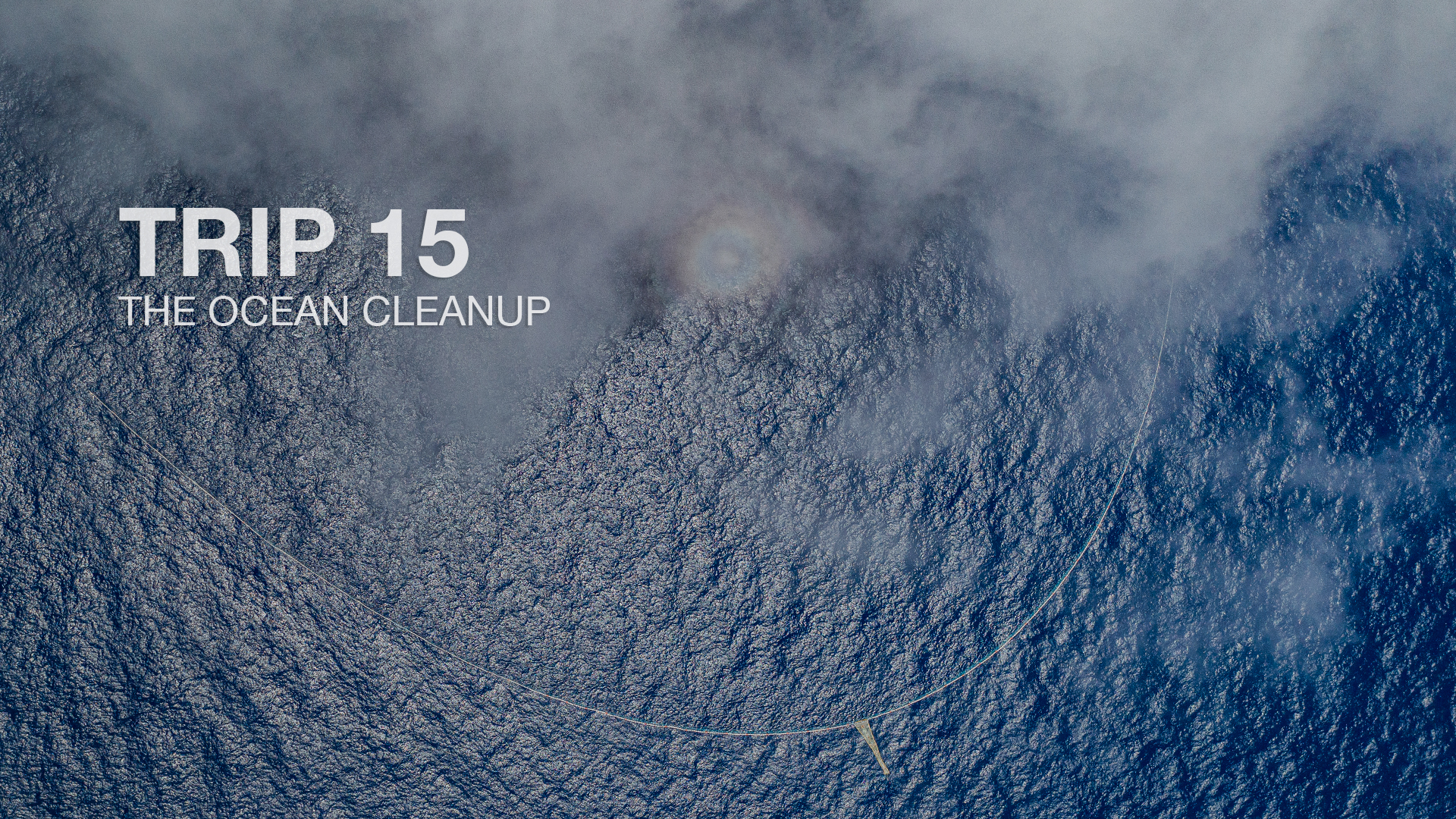 Protected: The Ocean Cleanup // System 002 – Trip 15